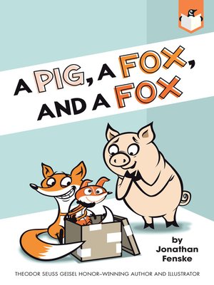 cover image of A Pig, a Fox, and a Fox